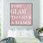 Too Glam Blush, Glam Sign - Art textuel pour chambre à coucher-71089998-71089984