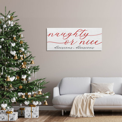" Naught Or Nice Decisions Humor " by Lil' Rue
