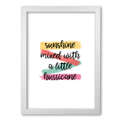 Sunshine Mixed With A Little Hurricane - Print