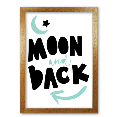 Moon And Back - Print