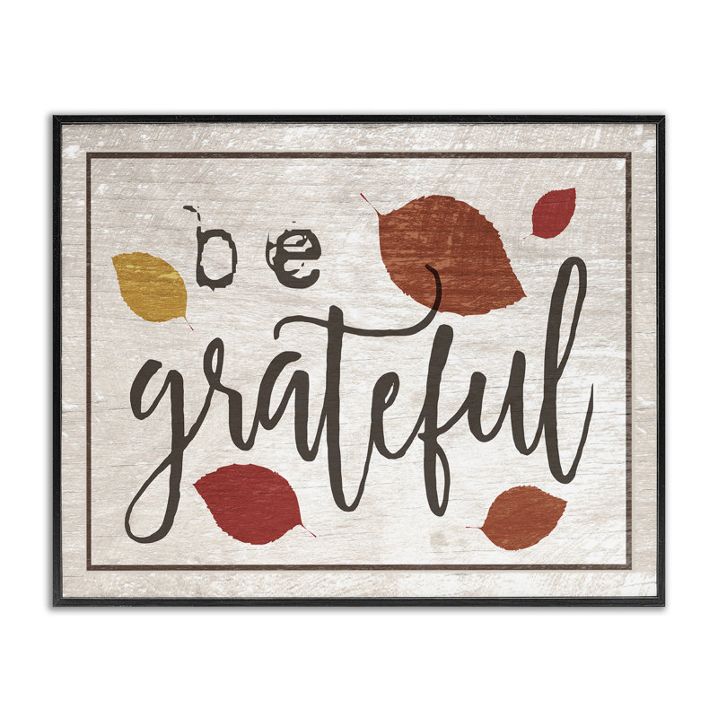 «Be Grateful Fall Leaves Typographie» par Daphne Polselli, reproduction d'art textuel sur toile, H 30 po x l 24 po