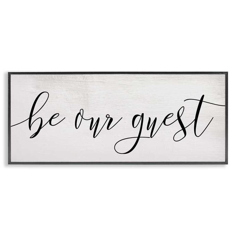 «Be our invité», typographie d'aspect bois blanc, estampe numérique encadrée par Daphne Polselli, H 10 po x l 24 po