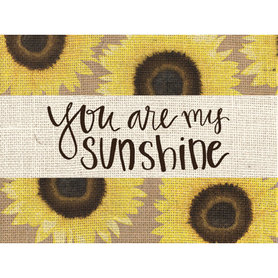 You Are My Sunflower Shine I - Painting Print