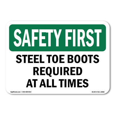 Steel Toe Boots Required At All Times Plastic Sign 10" X 7"