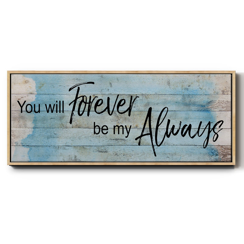 Forever Always - toile encadrée