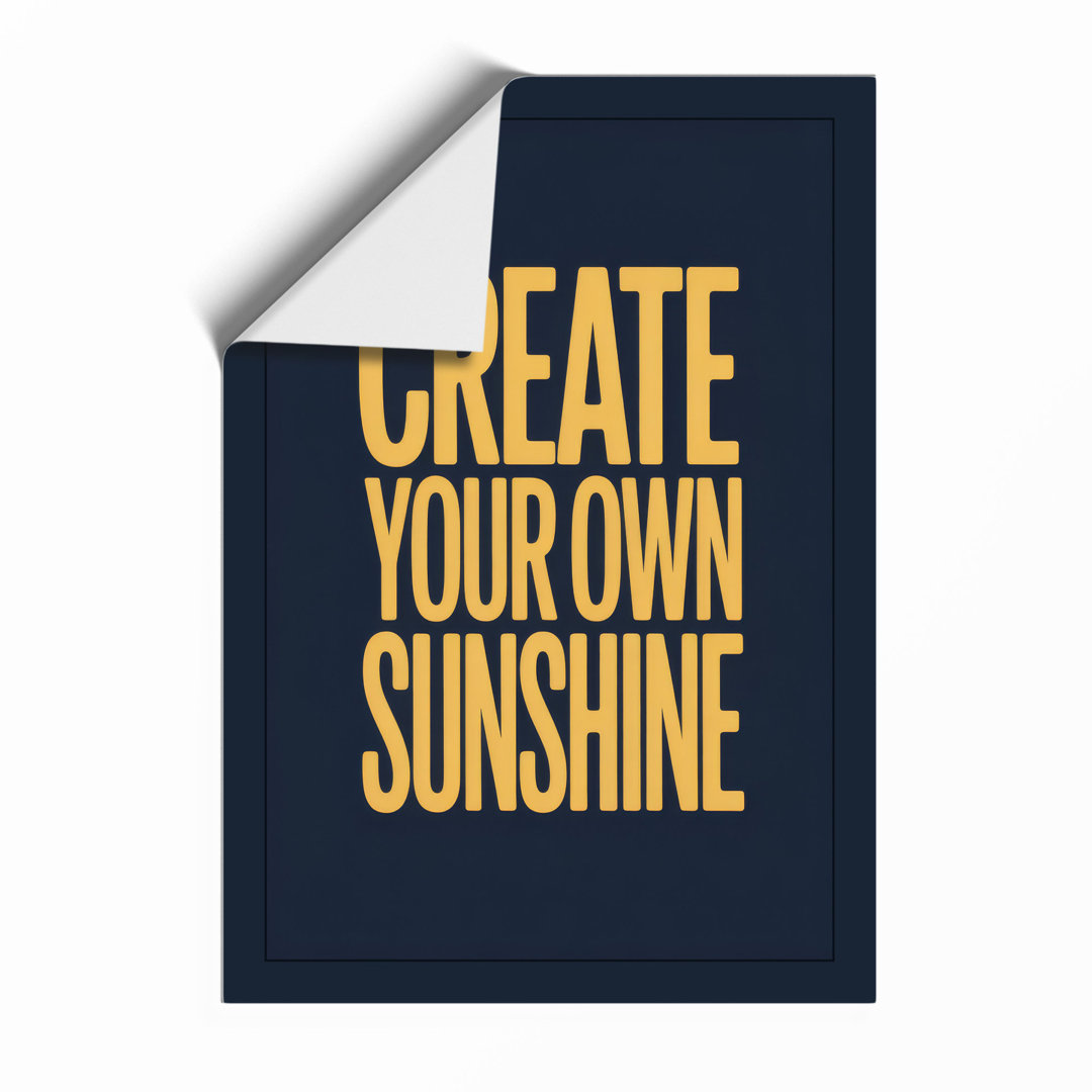 Create Your Own Sunshine Typography - Framed Print