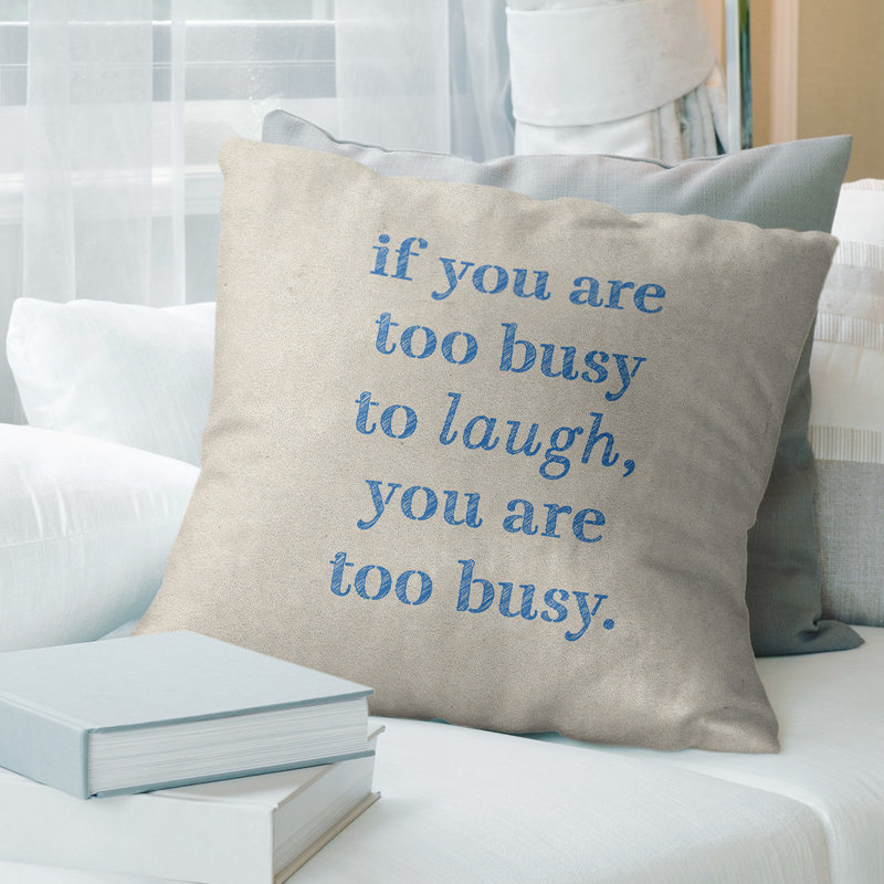 Coussin Handwritten Make Time For Laughter, 20 po x 20 po, Blanc / Bleu, Polyester/ Bourre en polyester