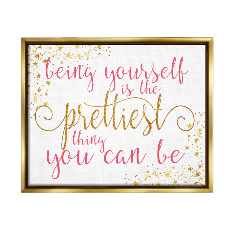 «Being Yourself is Prettiest expression» par Alli Rogosich - impression sur toile, H 25 po x l 31 po x P 1,7 po