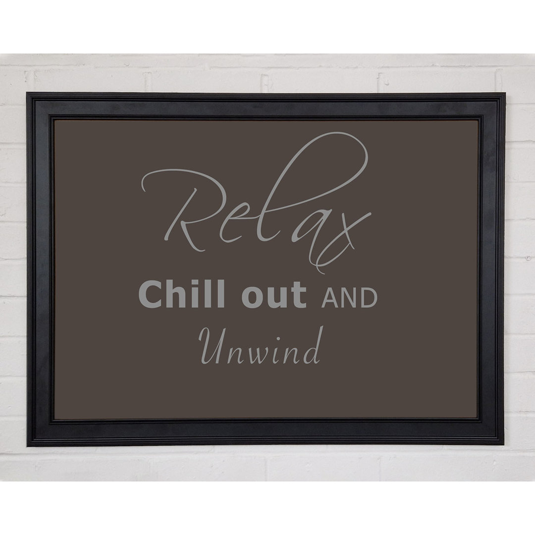 Badezimmer Zitat Relax Chill Out Chocolate Gerahmter Druck