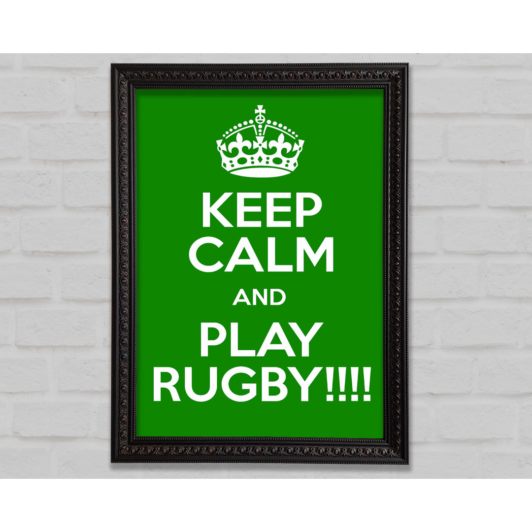 Keep Calm Rugby - Einzelner Bilderrahmen Kunstdrucke