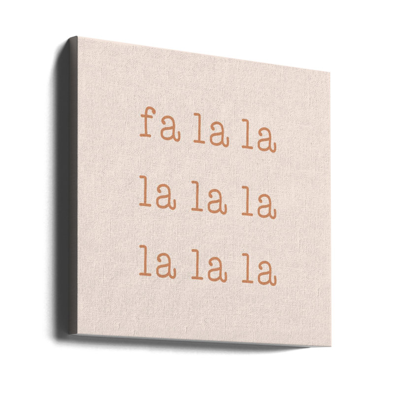 "Fa La La" Wrapped Canvas Wall Art, 30" H x 30" W