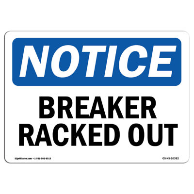 Breaker Racked Out Sign