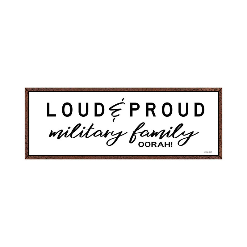 Loud And Proud Military Family by Cindy Jacobs - Panoramic Print on Canvas, Classic Brown Wood Framed Canvas