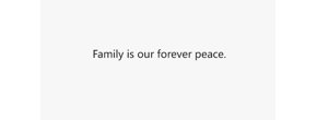 Logo Family is our forever peace.