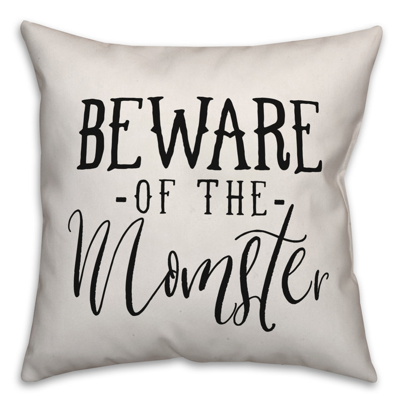  Housse de coussin Beware of the Momster, 16 po x 1 po