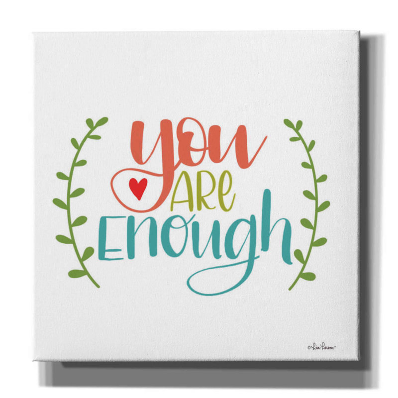 «You are Enough» par L. Larson, art mural sur toile, H 12 po x l 12 po x P 0,75 po