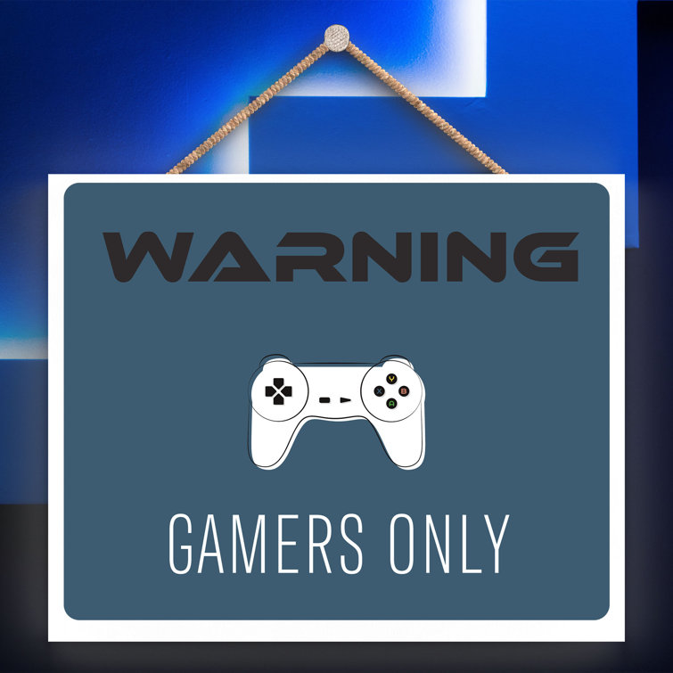 Happy Larry Warning Gamers Only Wall Décor | Wayfair.co.uk