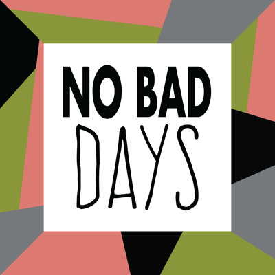 No Bad Days With Border - Wrapped Canvas Print
