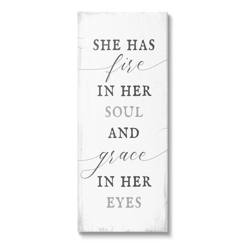 «She has Fire in Her Soul Motivation Girl Power» par Lil 'Rue - Art textuel, Toile tendue, H 24 po x l 10 po x P 1,5 po