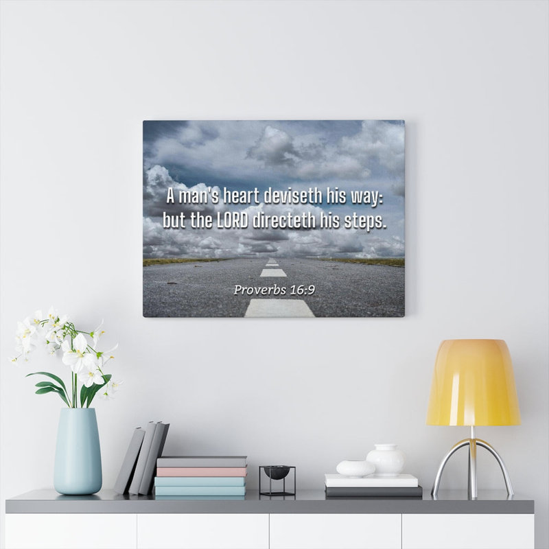 Directeth His Steps Proverbs 16:9 - Wrapped Canvas Print, 30cm H x 41cm W