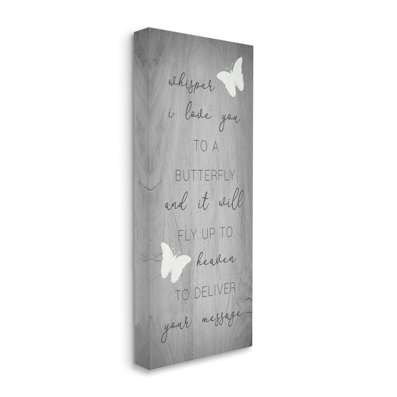 " Romantic Butterfly Quote Rustic Grey Grain Pattern " by Daphne Polselli, Wrapped Canvas, 10" W x 24" H