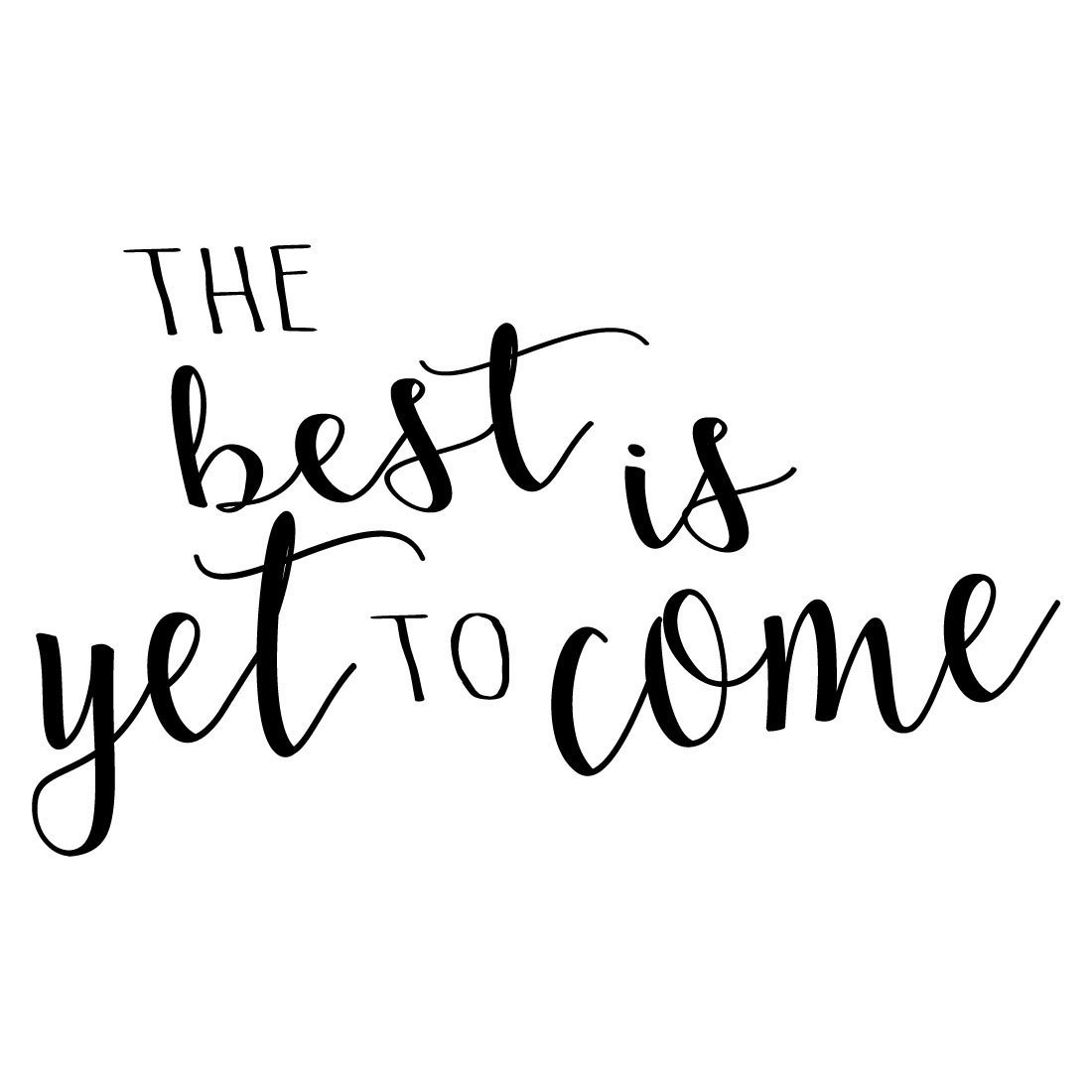 The best is yet to come. How to spell. Перевод the best is yet to come. The best is yet to come картинка. The best is yet to come картинка.