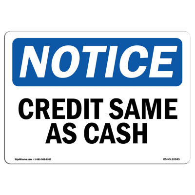 Notice - Credit Same As Cash Sign