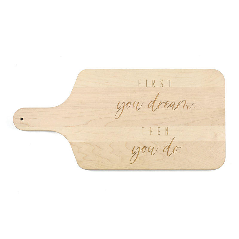 Dream Then Do Cutting Board