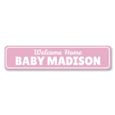 Welcome Home Baby Custom Aluminum Sign