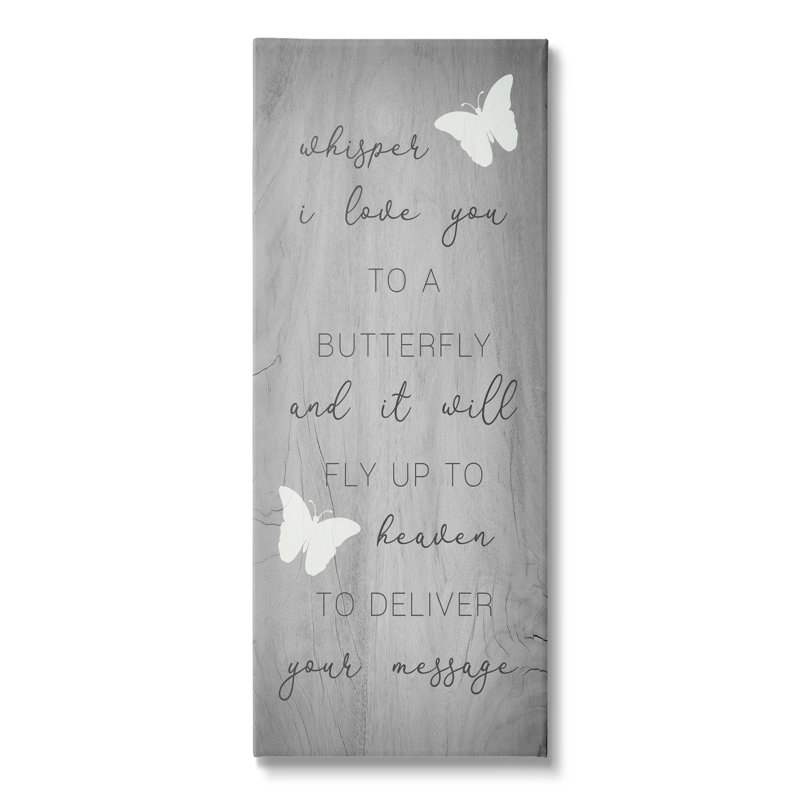 " Romantic Butterfly Quote Rustic Grey Grain Pattern " by Daphne Polselli, Wrapped Canvas, 10" W x 24" H