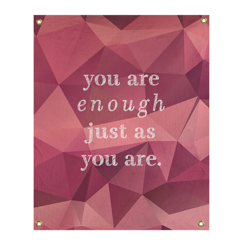 Tapisserie «Polyester You Are Enough» en polyester, H 36 po x l 26 po, Tourmaline rose