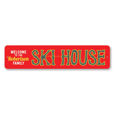 Ski House Custom Aluminum Sign