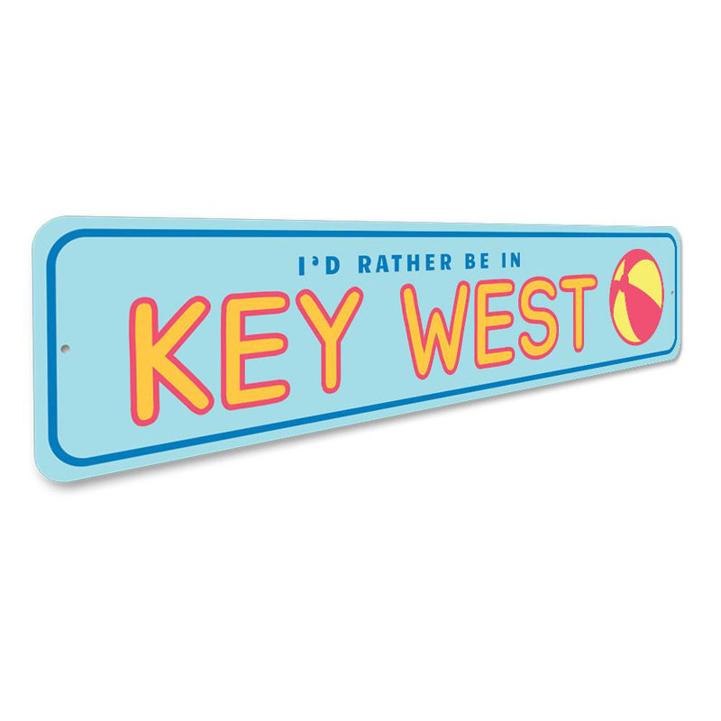 Enseigne en aluminium «Rather Be in Key West», H 6 po x l 24 po x P 0,06 po