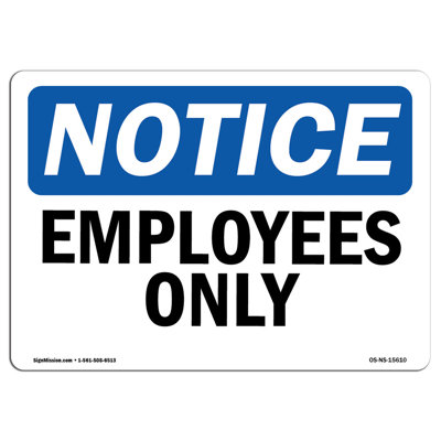 Notice - Employees Only Sign