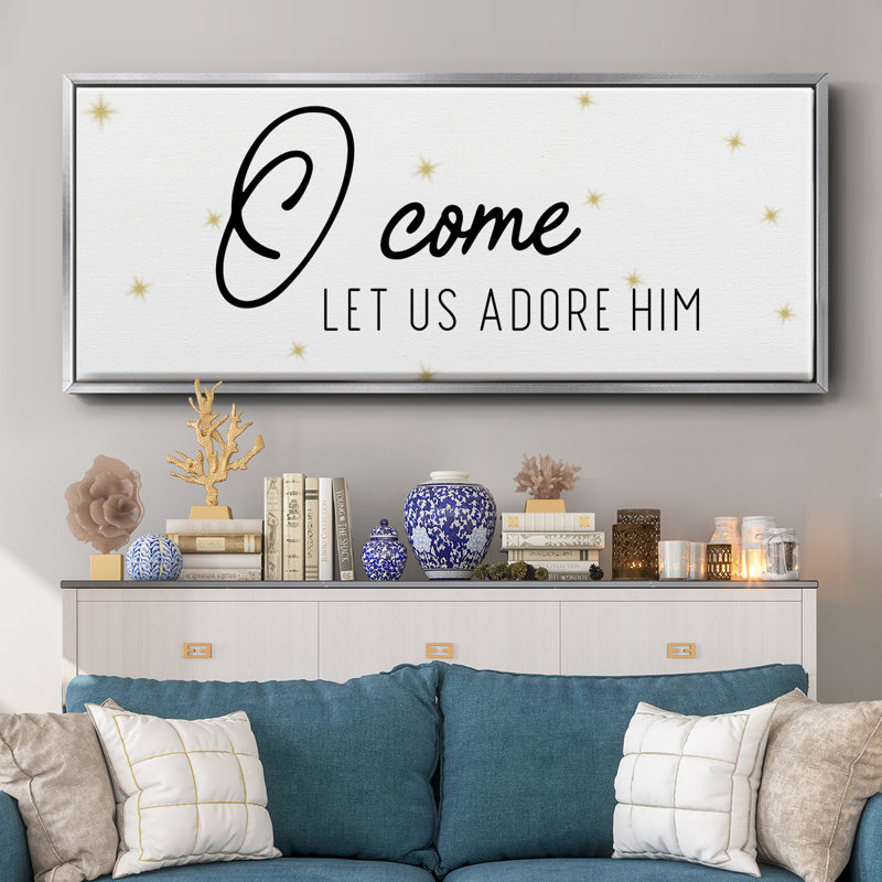 O Come- Framed Canvas