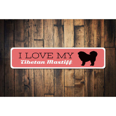 Tibetan Mastiff Lover Aluminum Sign