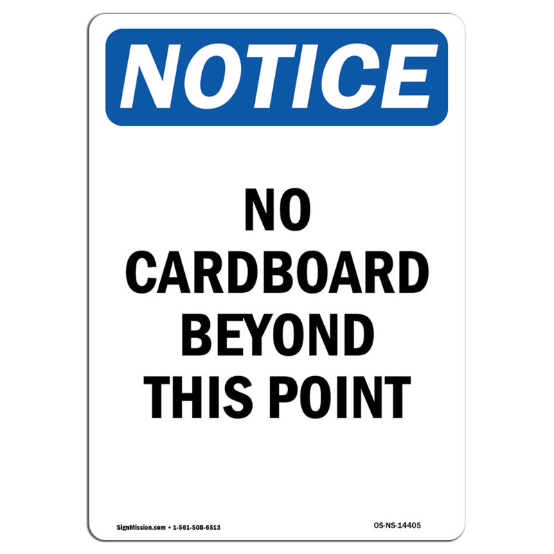No Cardboard Beyond This Point Sign