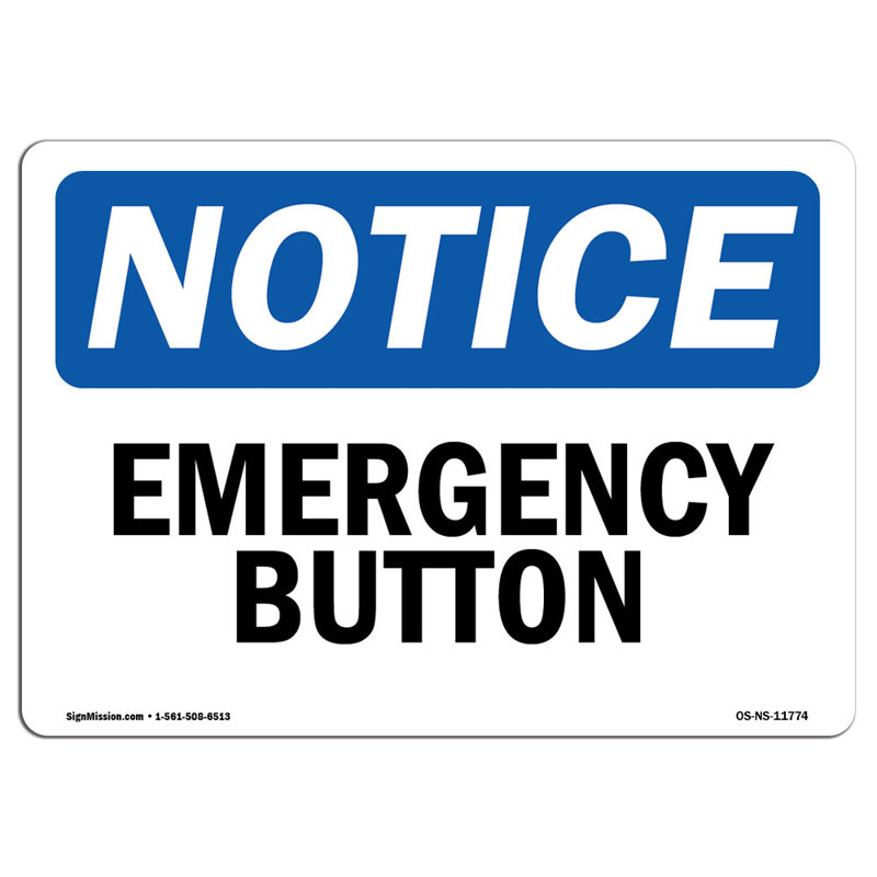 Emergency Button Sign