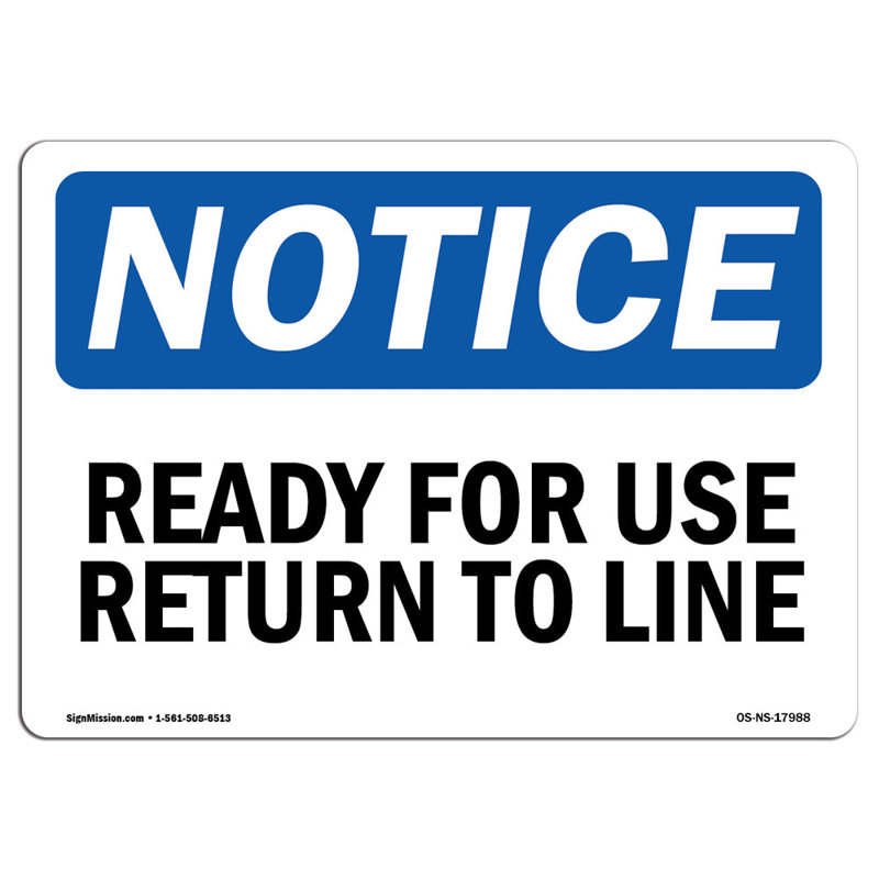 Ready for Use Return to Line Sign