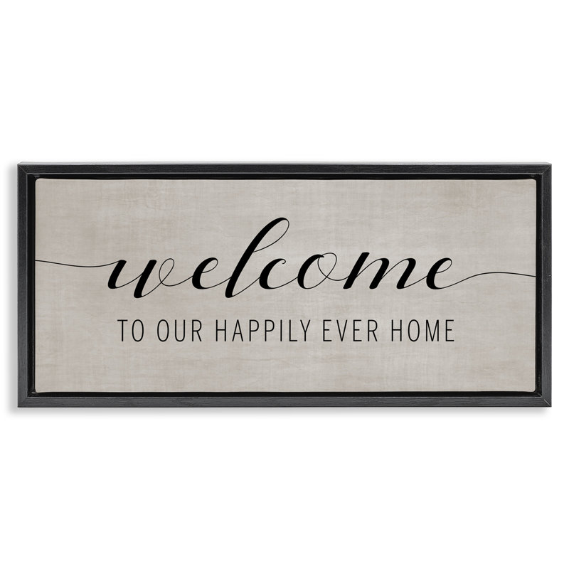 Welcome Happily Ever After, Cadre flottant noir de jais, H 11 po x l 25 po