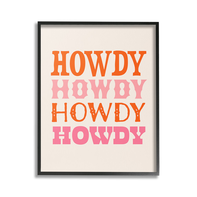 Howdy Country Typographie, estampe numérique encadrée par Victoria Barnes, Giclée encadrée noir minuit, H 20 po x l 16 po