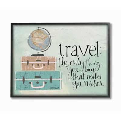 " Travel Makes You Richer "