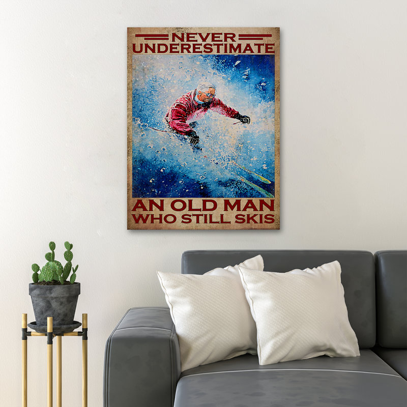 «Old Man Skiing On Blue Snow - Never Underestest An Old Man Who Still Skis», 1 reproduction d'art graphique sur toile tendue