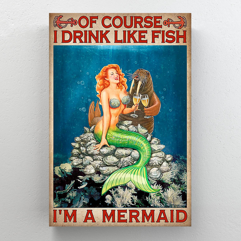 Sirène buvant du vin - Of course I Drink Like Fish I'm A Mermaid - 1 pièce, impression d'art graphique rectangulaire sur toile tendue