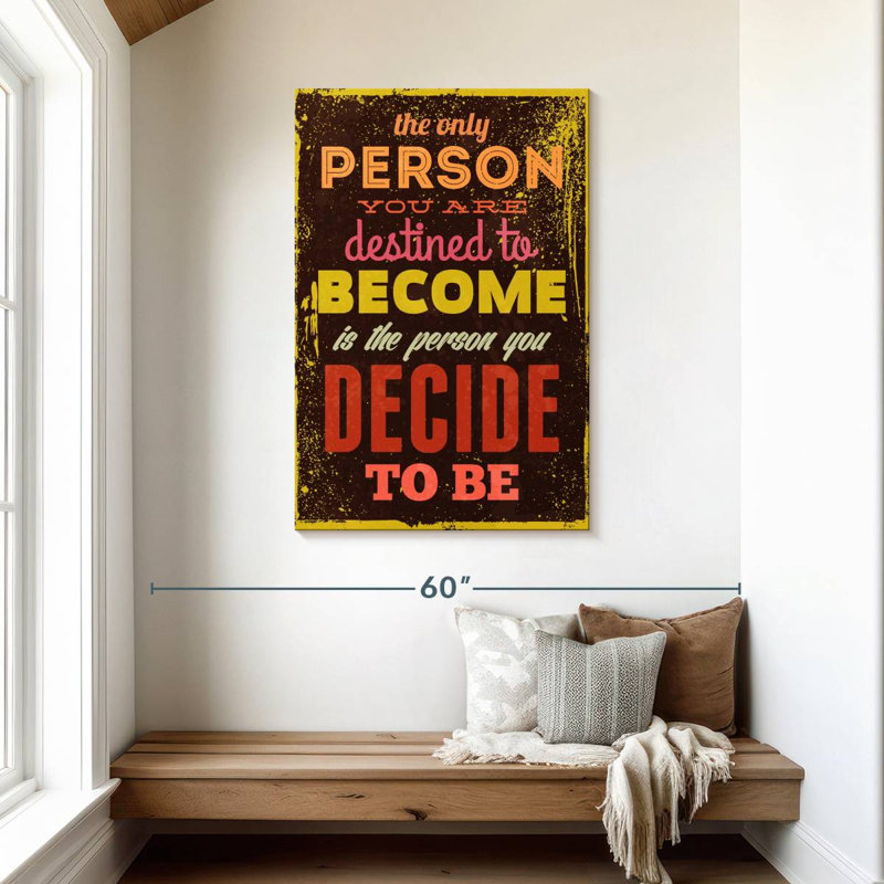 You Decide Your Destiny Citation, H 45 po x l 30 po