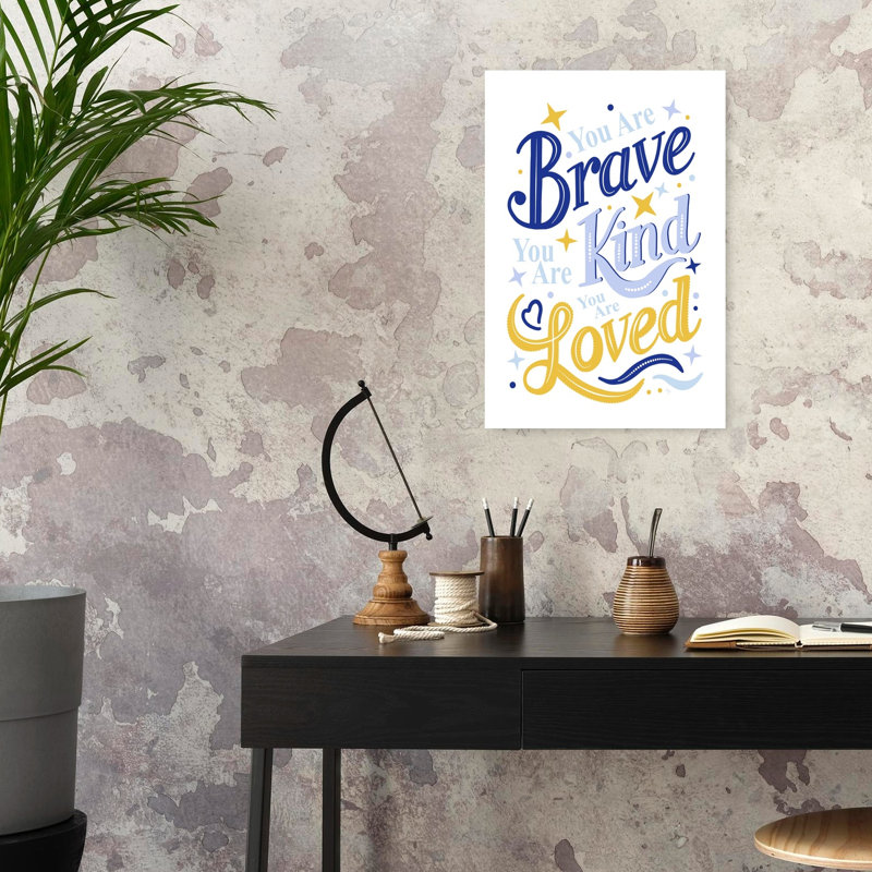 You Are Brave Kind Loved Abstract Contemporary Landscape Nature Wall Art Print by Martina - Wrapped Canvas Print