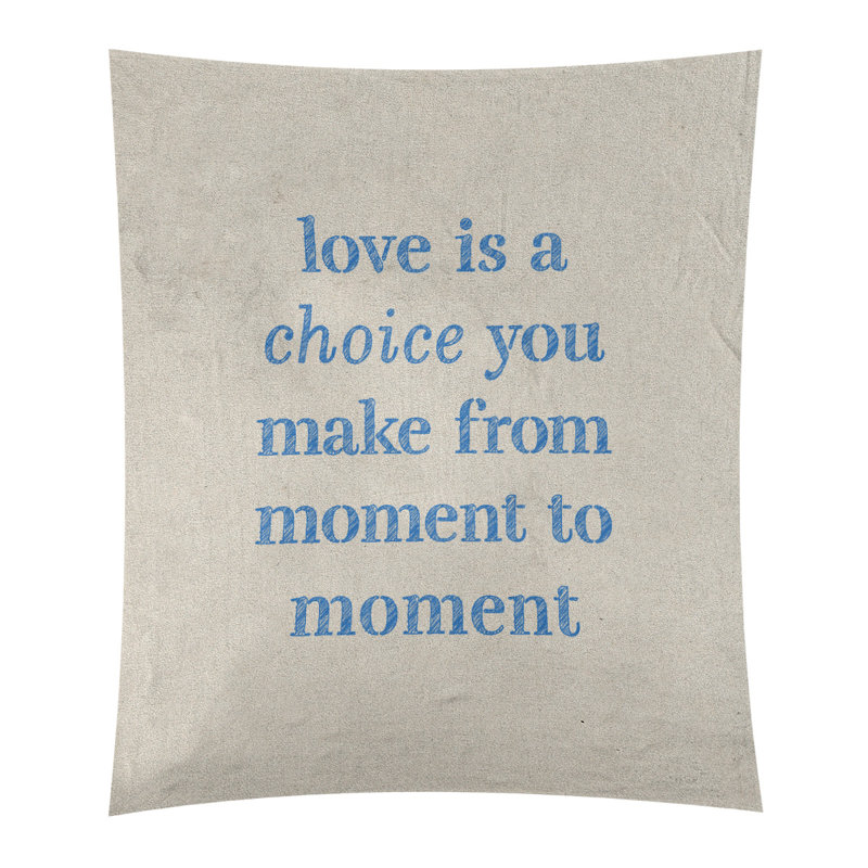 Tapisserie de polyester, l’amour d’écriture est un choix de citation, H 104 po x l 88 po, Blanc / Bleu
