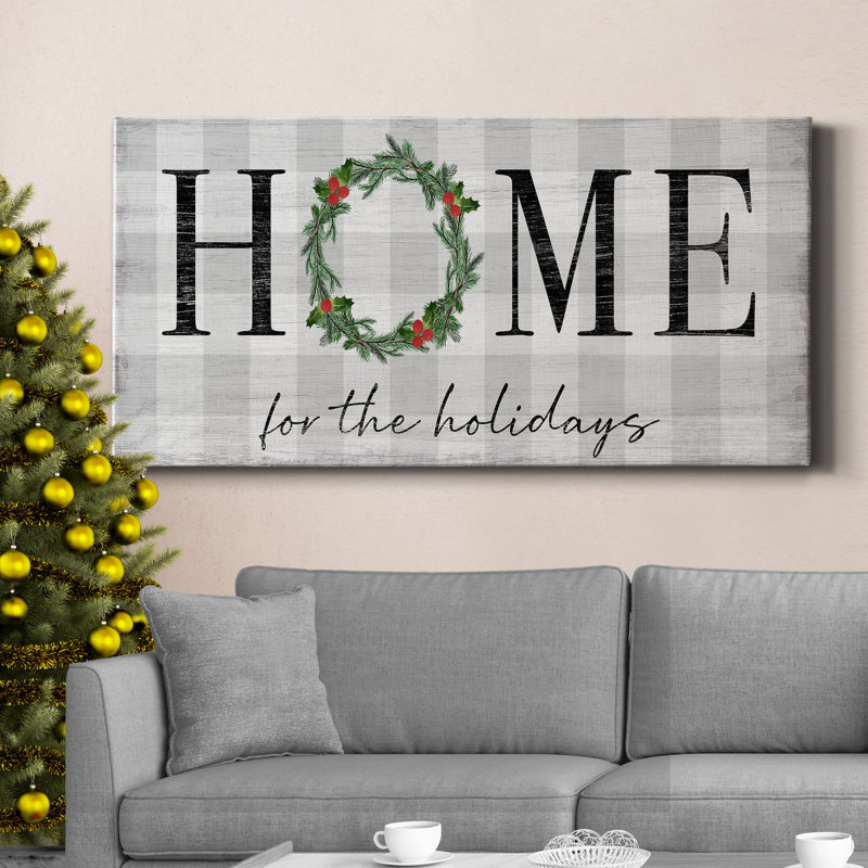 " Home For The Holidays ", 12" H x 24" W x 1" D