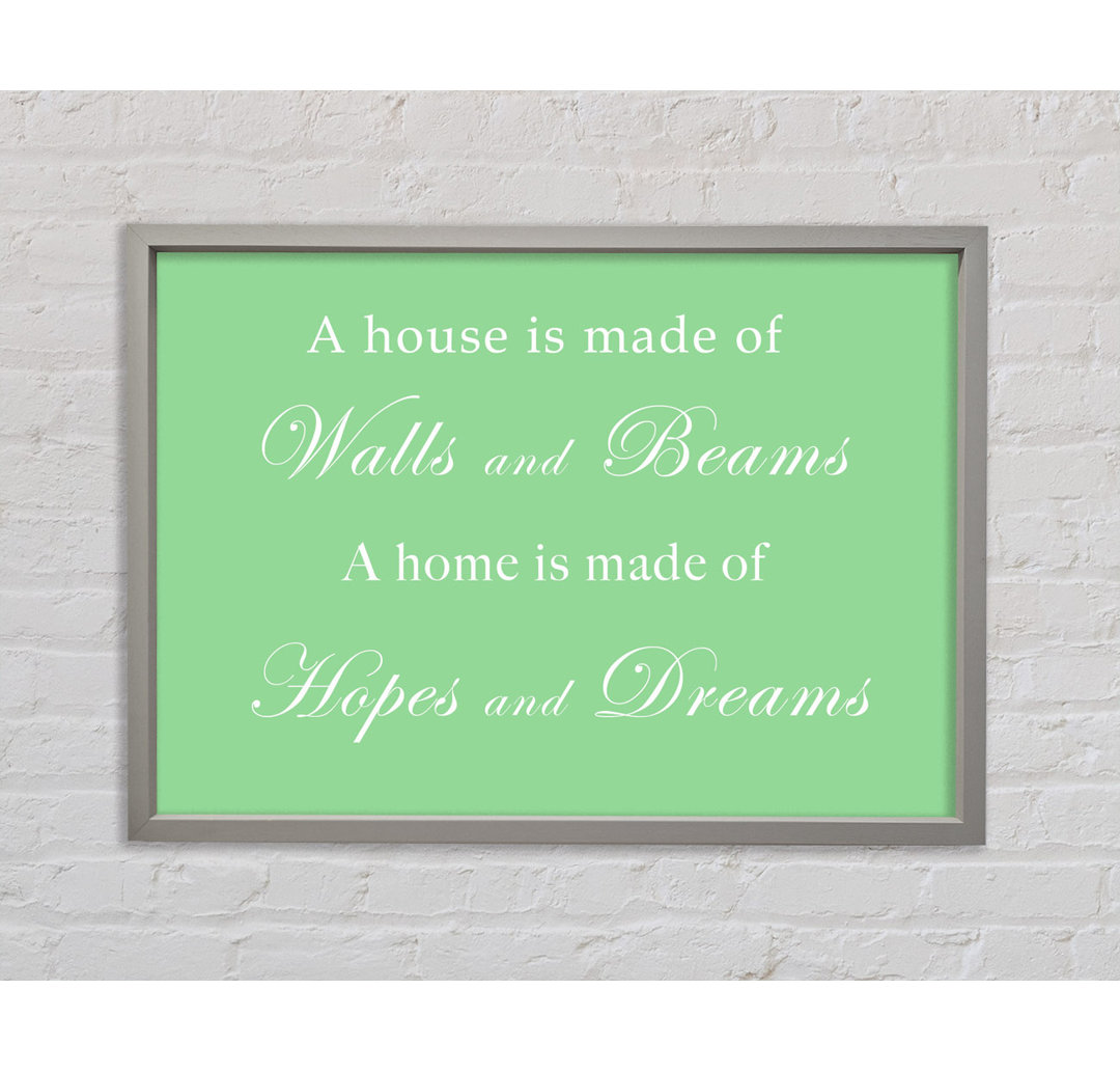 Home Quote Walls N Beams Hopes N Dreams Green Framed Print