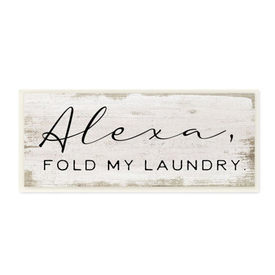 " Alexa Fold My Laundry " by Daphne Polselli